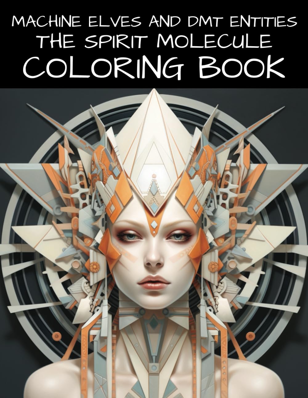 ler totalmente Machine Elves and DMT Entities The Spirit Molecule Coloring Book: Large Coloring Book 50 Simple, Relaxing, Easy, Big and Bold Designs