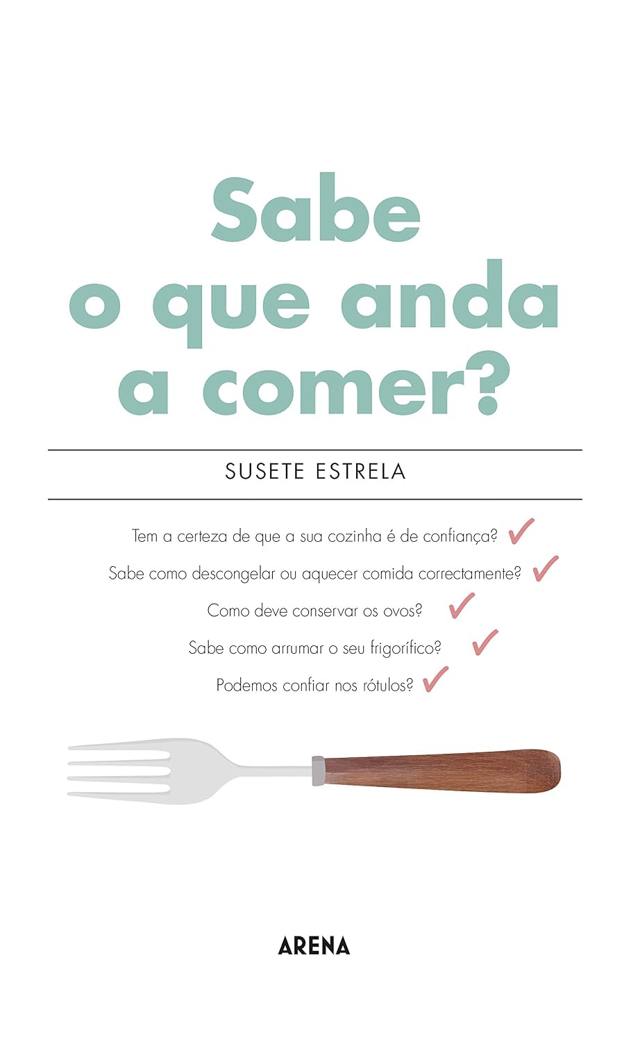 Sabe o Que Anda a Comer? baixar o livro de graça