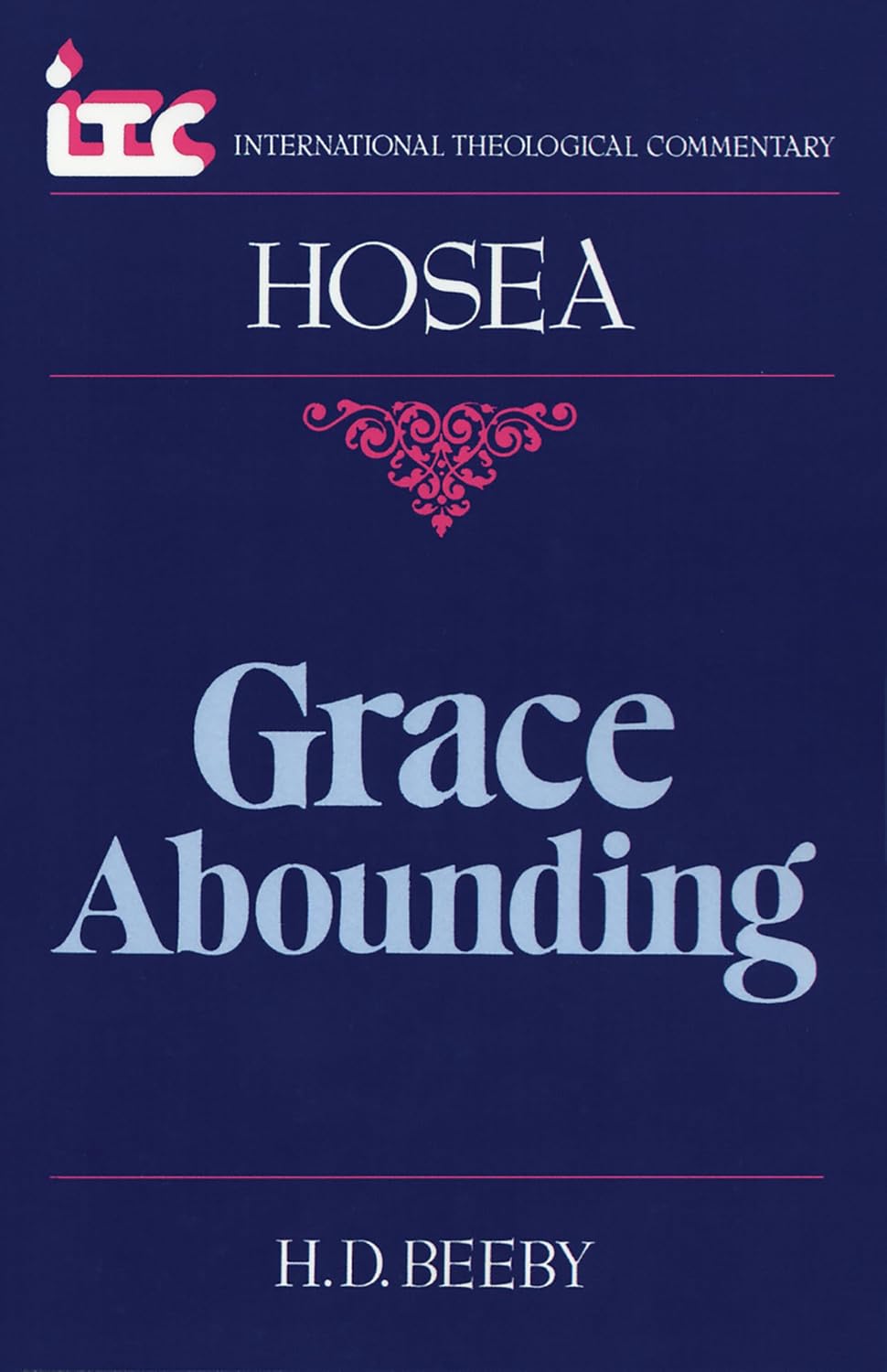 Grace Abounding: A Commentary on the Book of Hosea baixar livro de graça