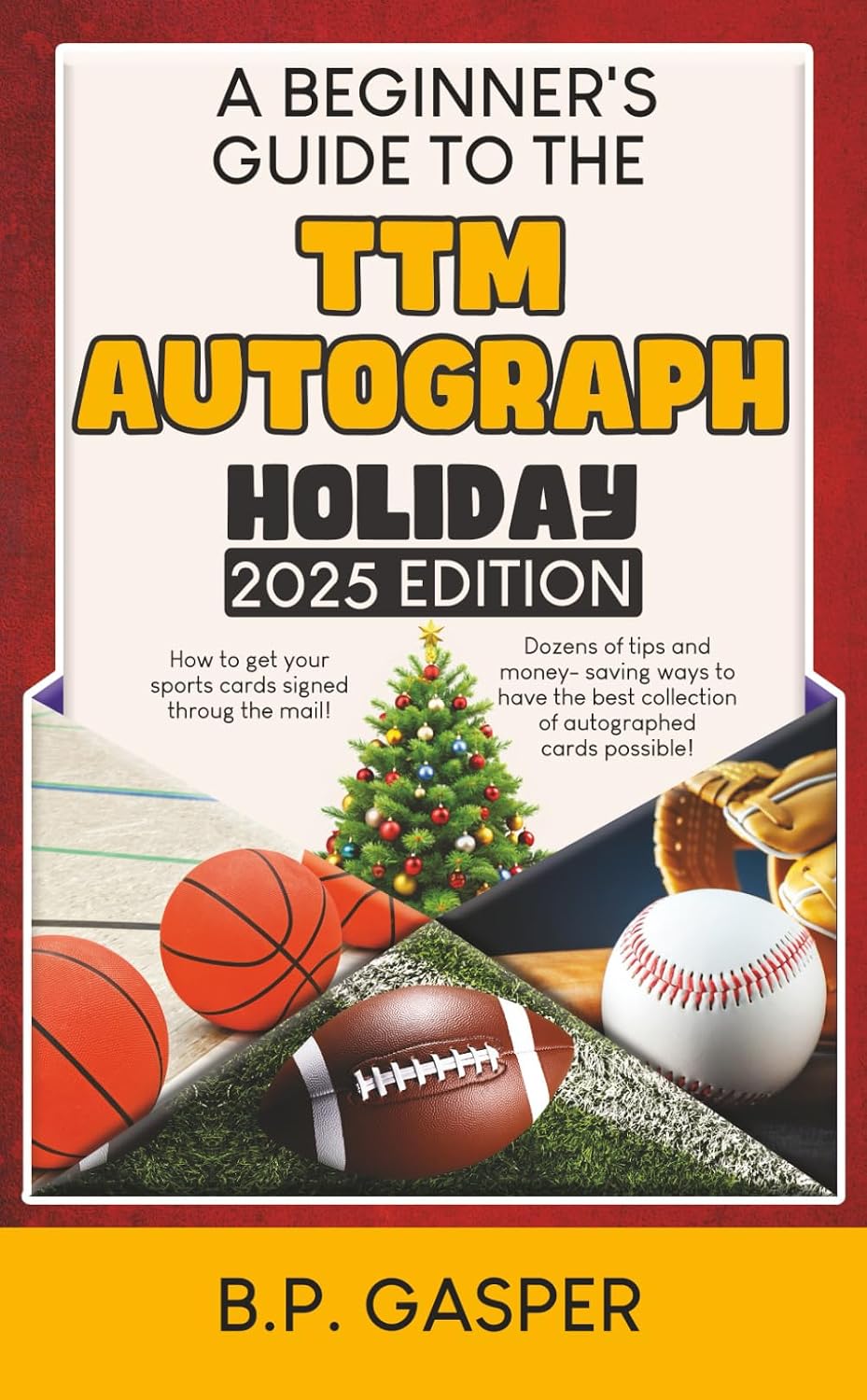 A Beginner’s Guide to the TTM Autograph: Trading Cards Signed Through the Mail: Holiday 2025 Edition baixar o livro de graça