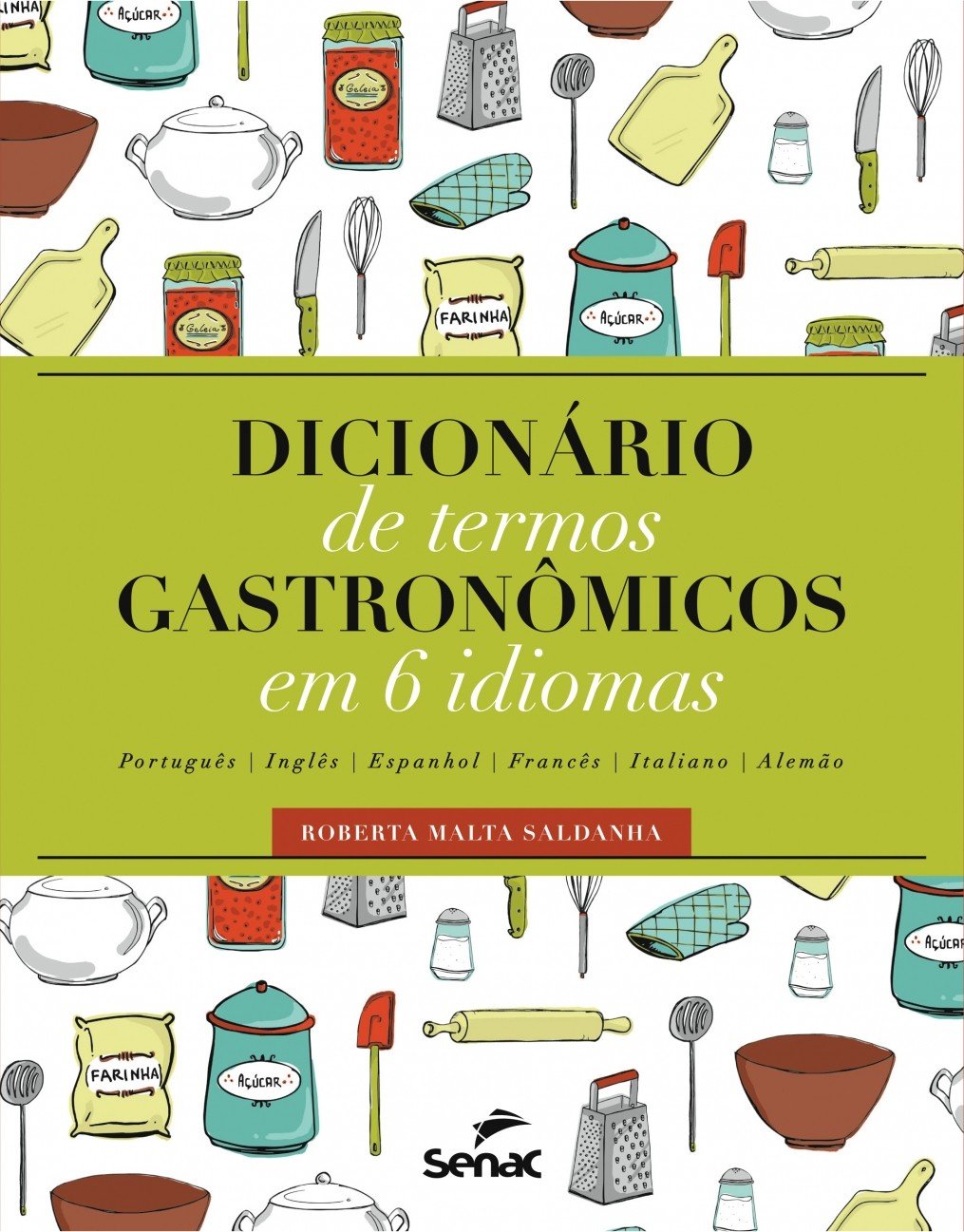 Dicionário de termos gastronômico em 6 idiomas: português, inglês, espanhol, francês, italiano, alemão baixar o livro de graça