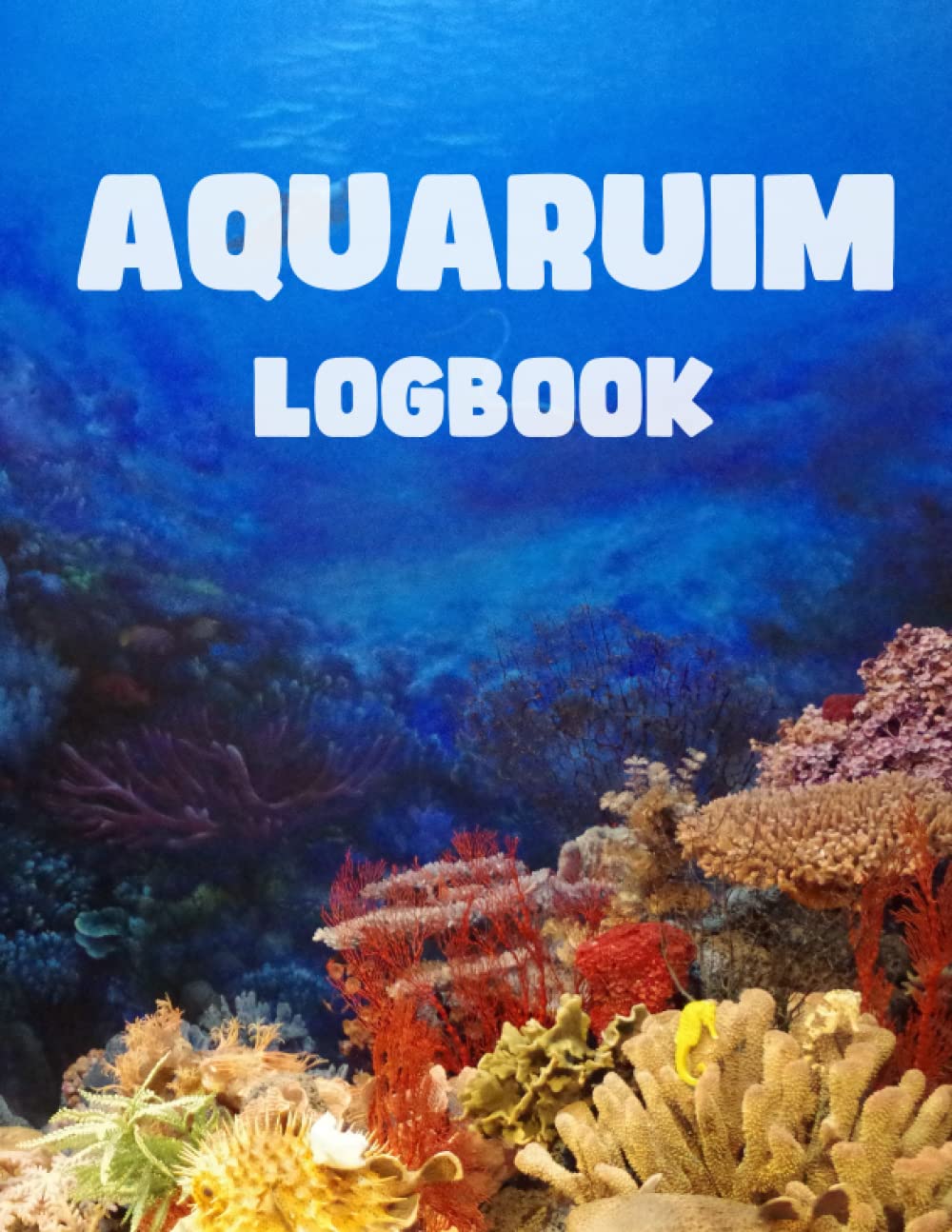 ler totalmente Aquarium Logbook: Journal for Record Your Water Quality, Light, Feeding, Equipment and Check Fish