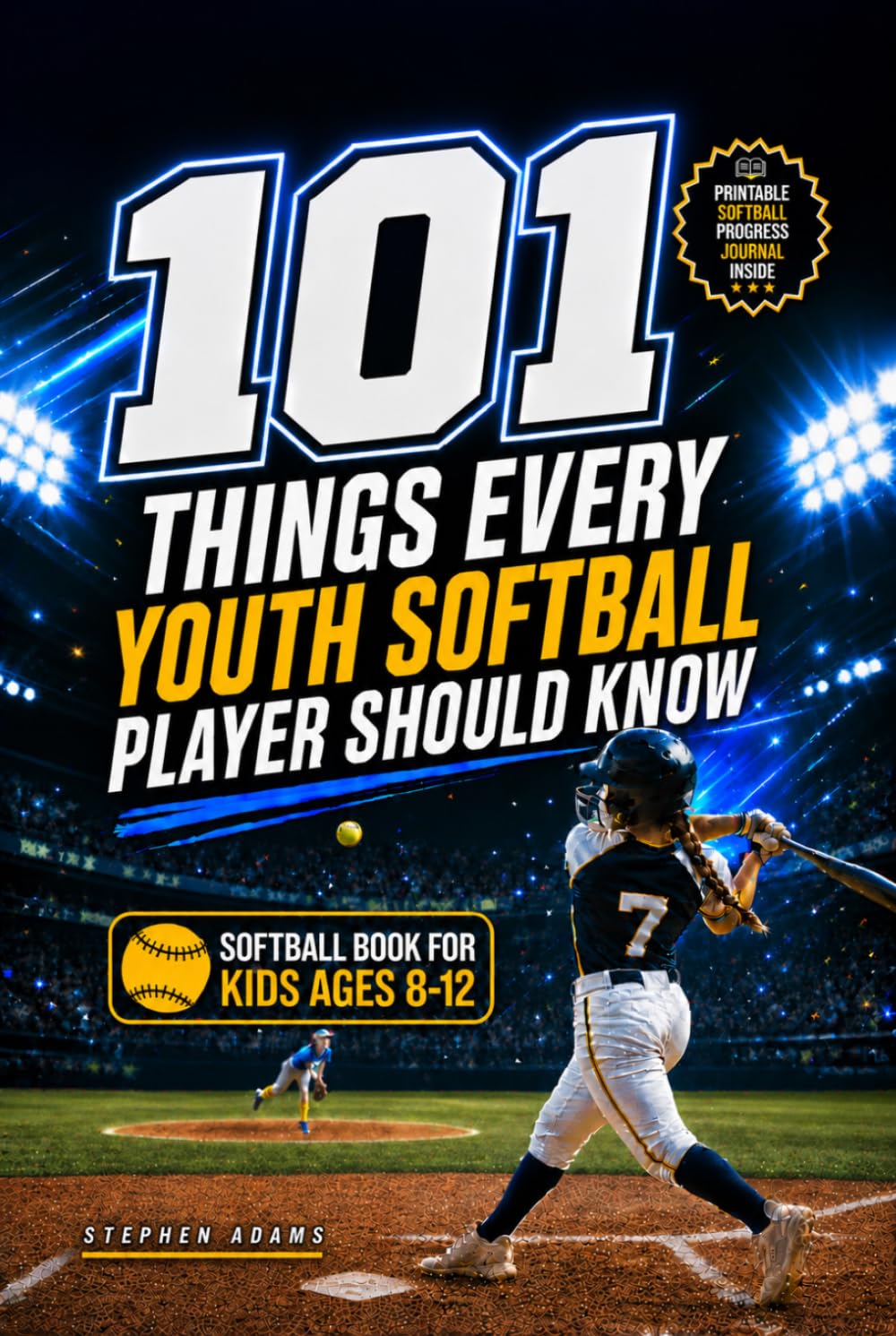 101 Things Every Youth Softball Player Should Know: Softball Book for Kids Ages 8-12 baixar o livro de graça