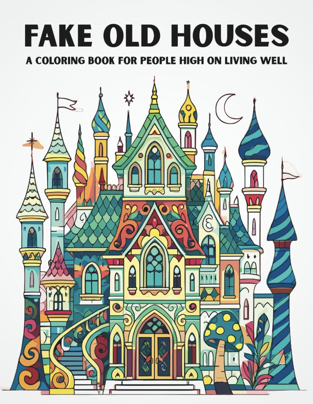 Fake Old Houses: A Coloring Book baixar o livro de graça