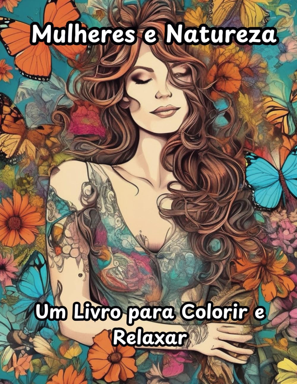 capítulo por capítulo baixar Mulheres e Natureza: Um Livro para Colorir e Relaxar (Portuguese Edition)
