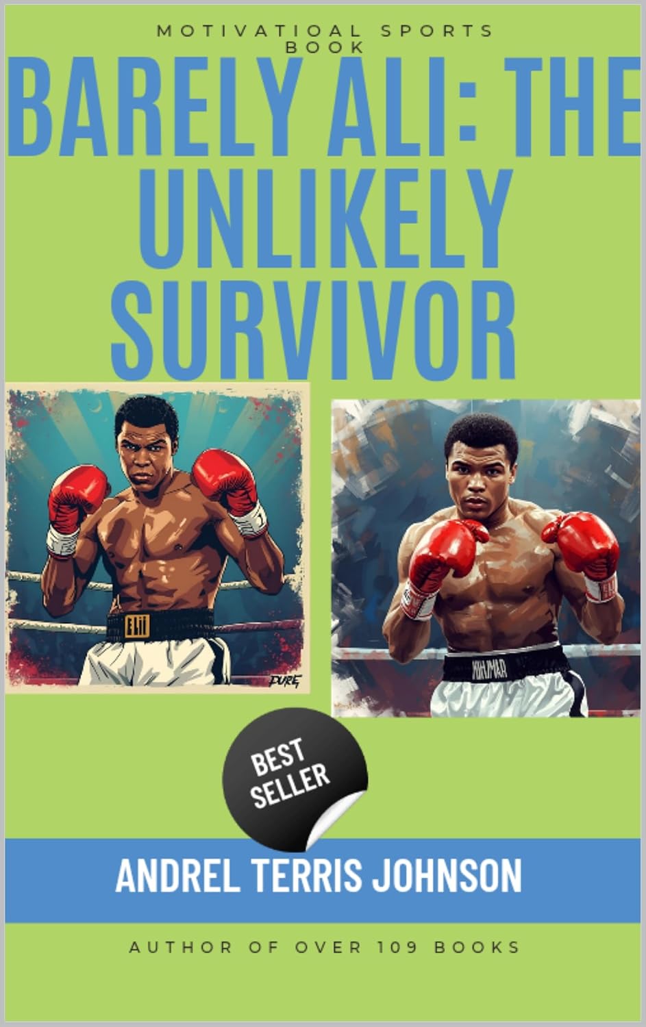 capítulo por capítulo baixar Barely Ali: The Unlikely Survivor (GOATs: The Greatest of all Time Exclusive Special Edition Sports Collector Series) (English Edition)