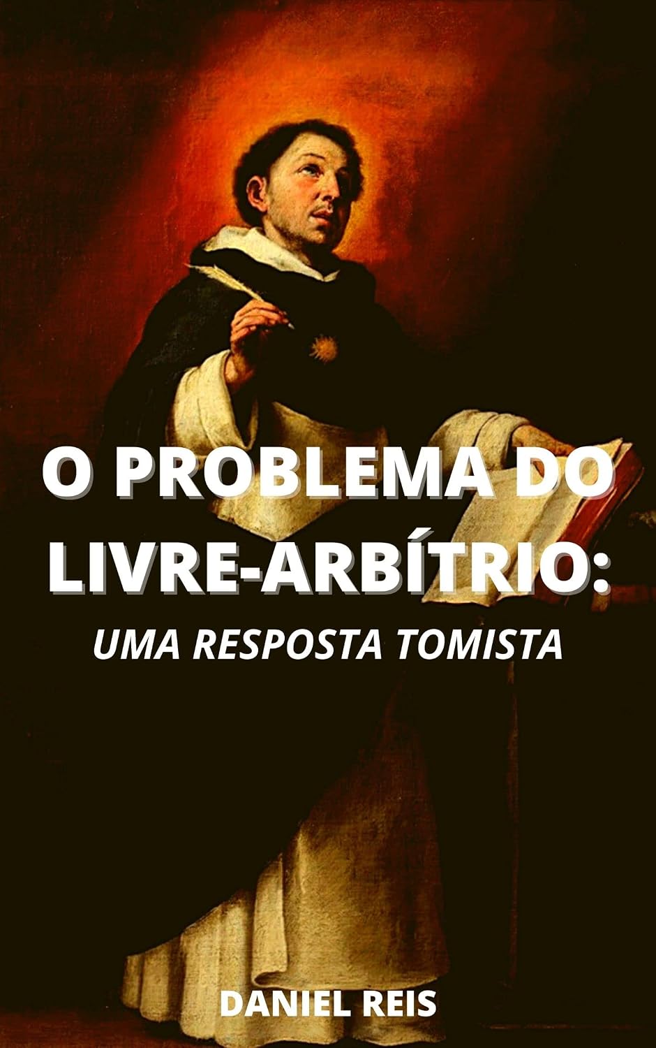 ler totalmente O problema do livre-arbítrio: Uma resposta Tomista