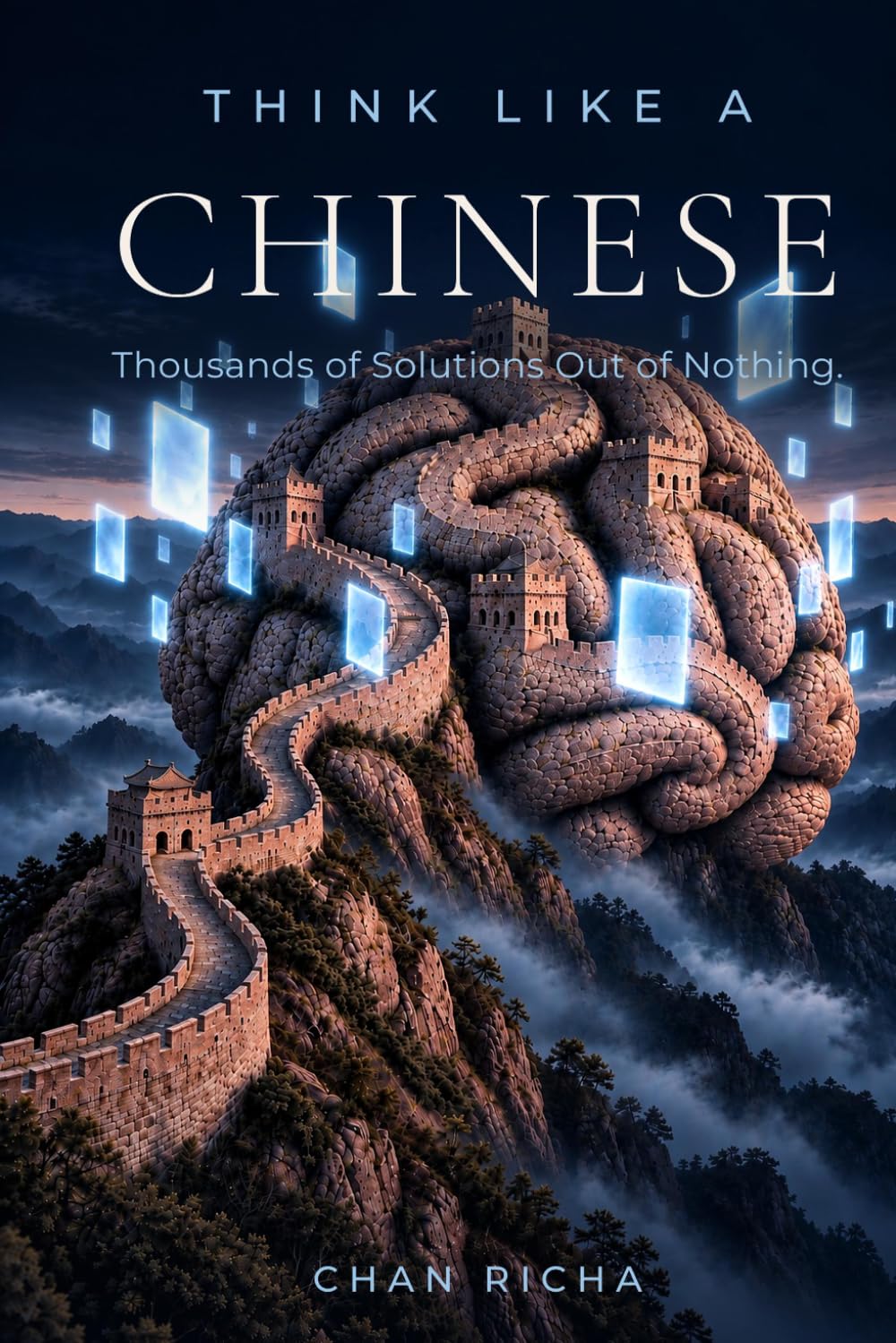 Think like a Chinese: Thousands of Solutions Out of Nothing — How China Made the Leap, and What Transfers baixar livro de graça