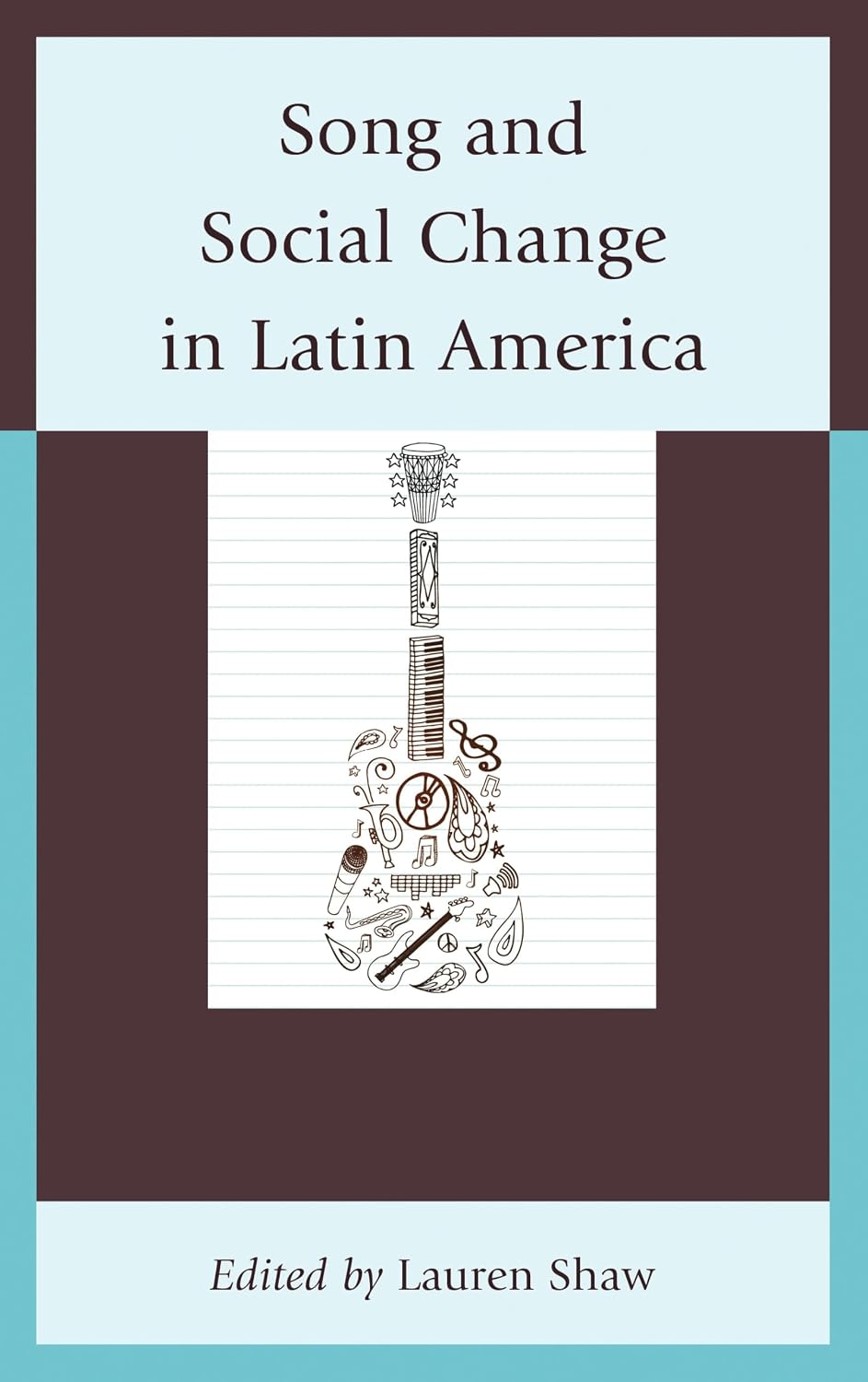 Song and Social Change in Latin America (English Edition)