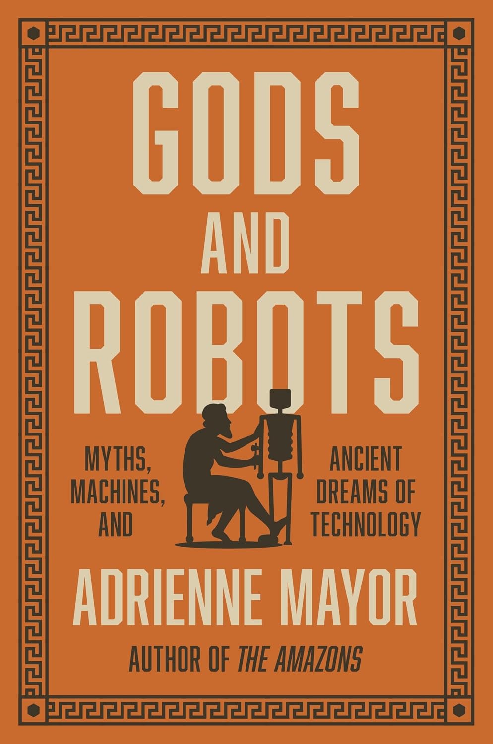 Gods and Robots: Myths, Machines, and Ancient Dreams of Technology baixar o livro de graça
