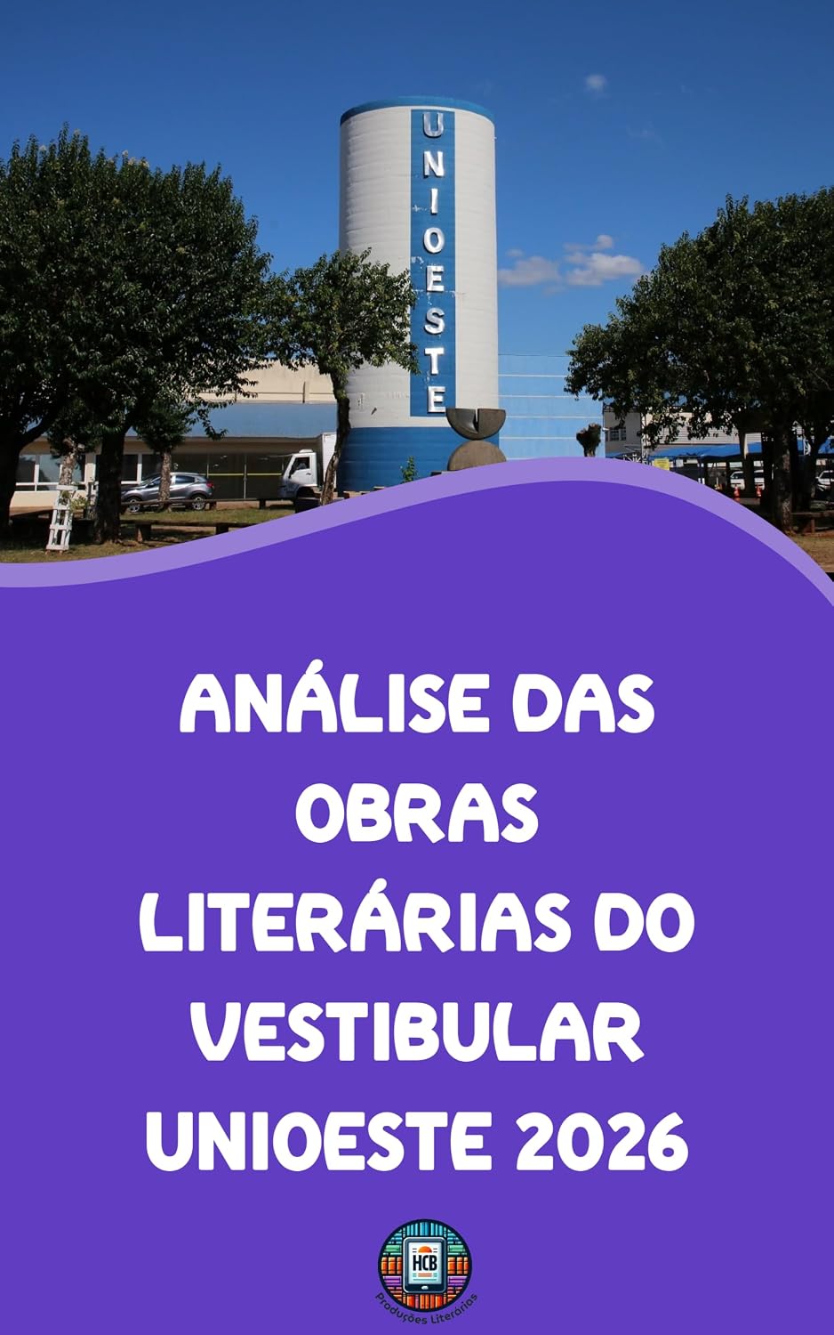 Análise das Obras Literárias do Vestibular UNIOESTE 2026 (O essencial para vestibulares) baixar o livro de graça