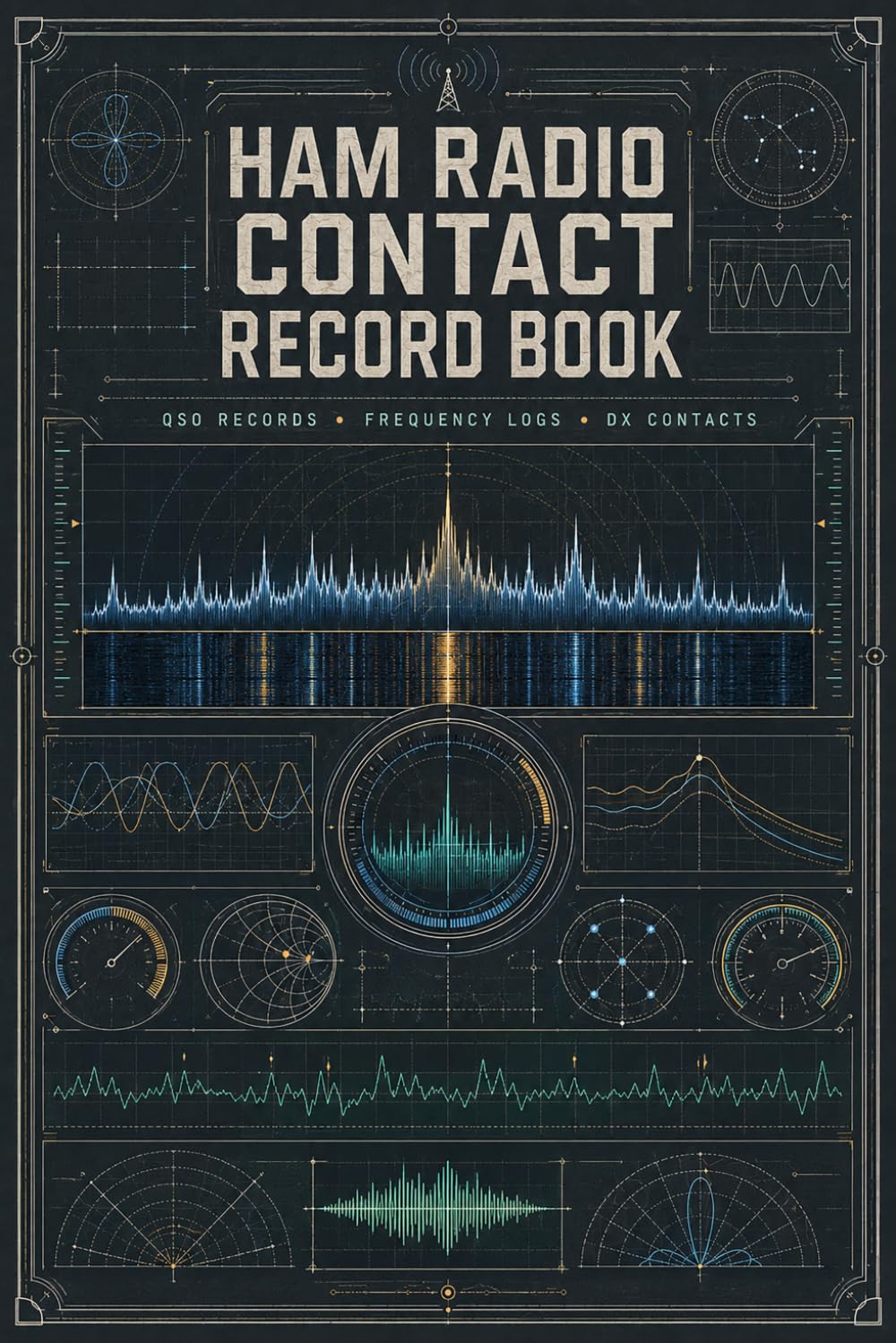 Ham Radio Contact Record Book: Amateur Operator Notebook for Monitoring QSOs, Frequencies, Equipment Settings, Reports and Operating Conditions baixar livro de graça