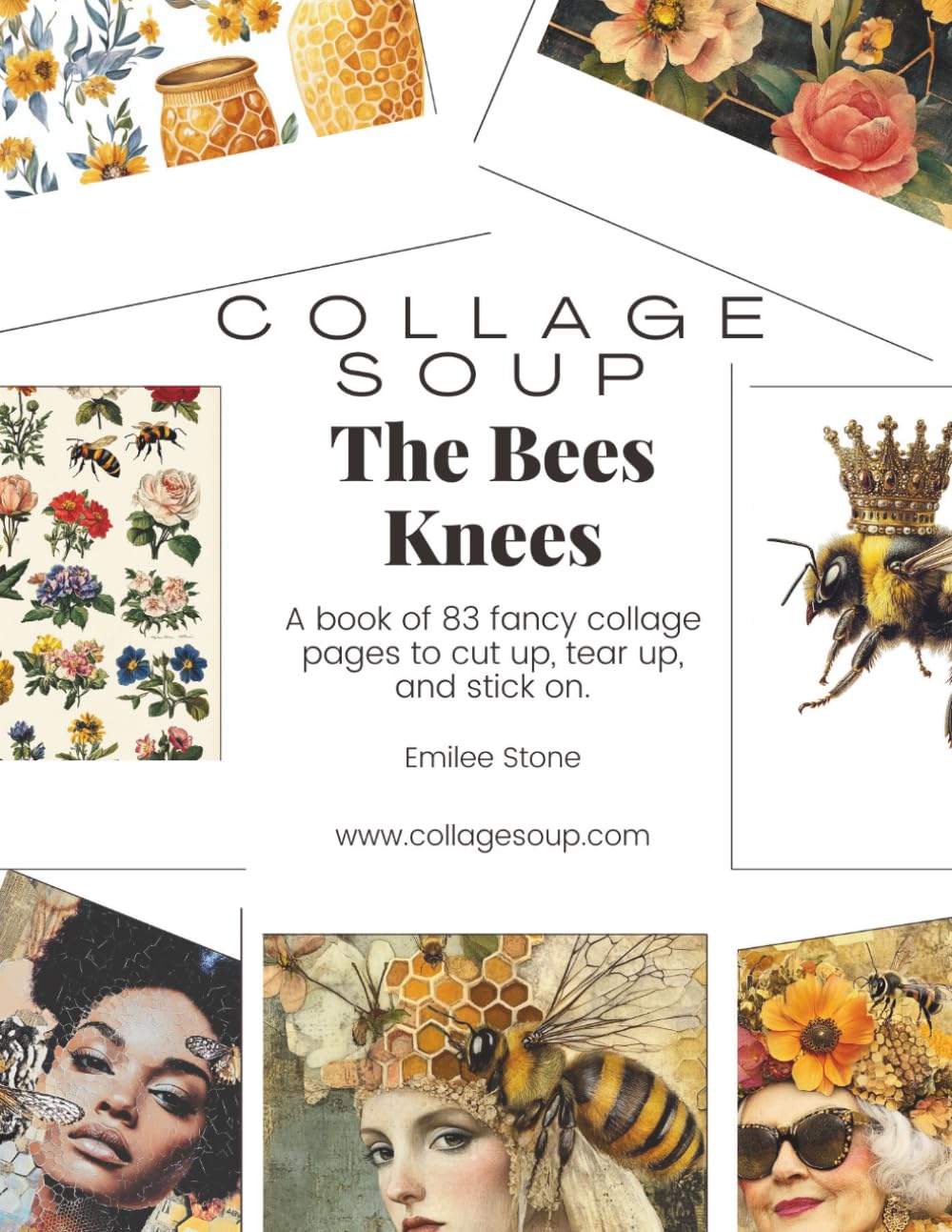 The Bees Knees by Collage Soup: Fancy Art Papers with Honeycomb, Botanicals & Queen Portraits for Junk Journals and Mixed Media baixar o livro de graça