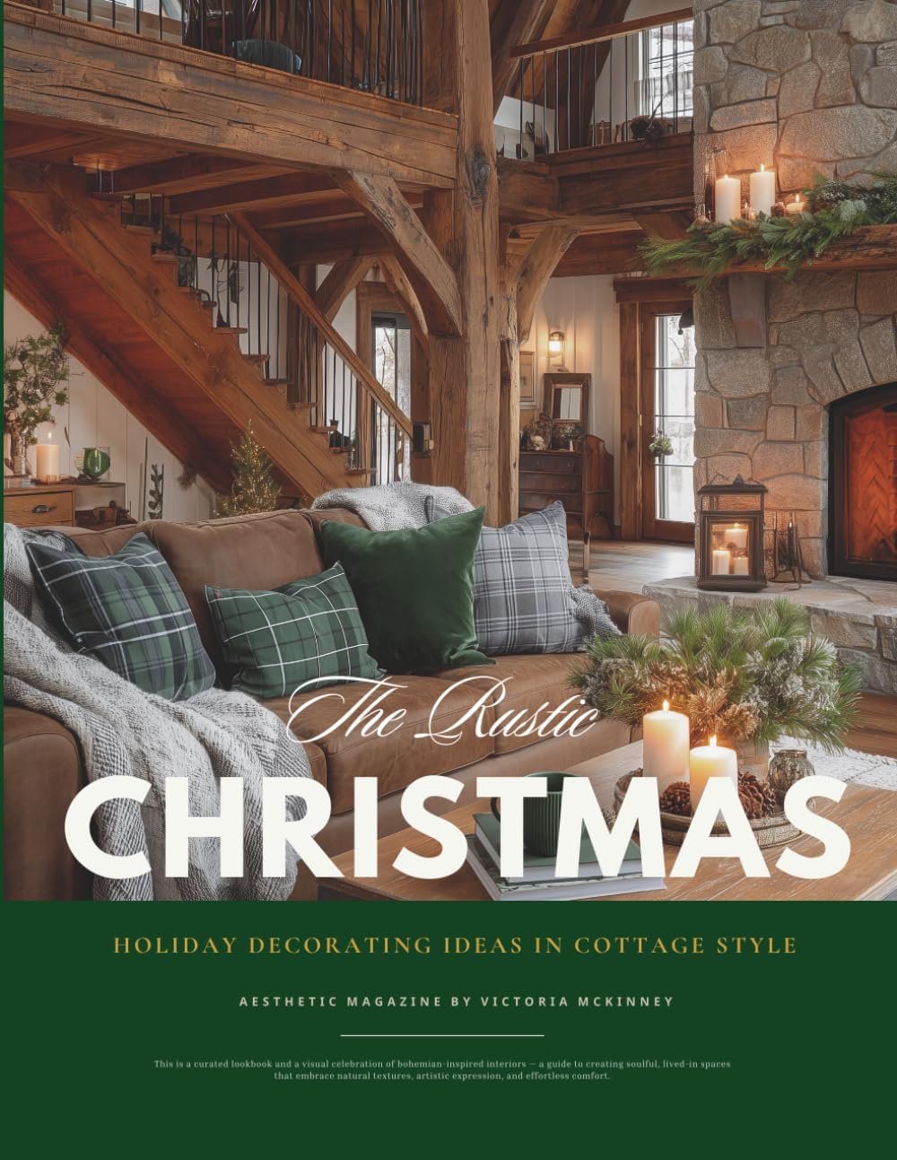 Rustic Christmas Interior Design & Home Decor Magazine: A Cozy Cottage Aesthetic Holiday Atmosphere Guide with Tree, Wreath, Garland & Decorating Ideas (English Edition) baixar o livro de graça