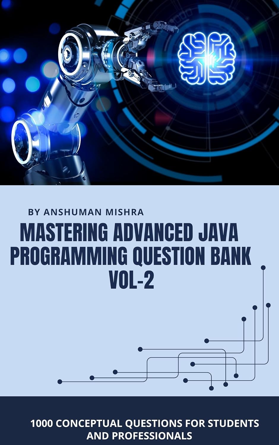 Mastering advanced java programming question bank vol-2: 1000 conceptual questions for students and professionals (English Edition) baixar livro de graça