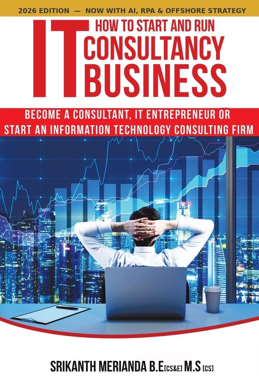 capítulo por capítulo baixar How to Start and Run IT Consultancy Business: Become a Consultant, IT Entrepreneur or Start an Information Technology Consulting Firm