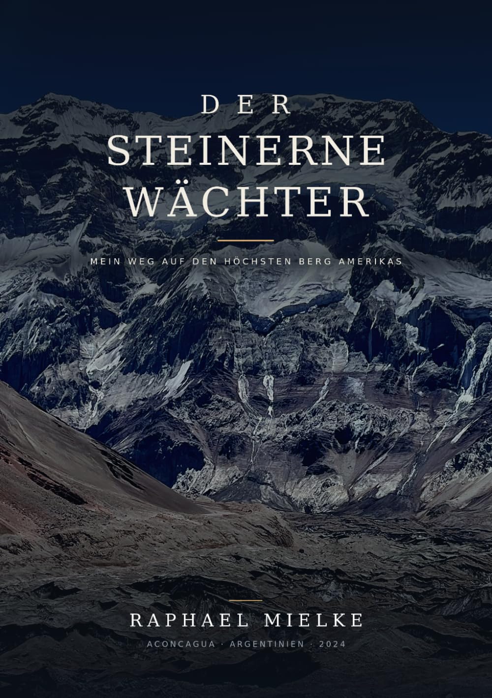 Der steinerne Wächter: Mein Weg auf den höchsten Berg Amerikas (German Edition)