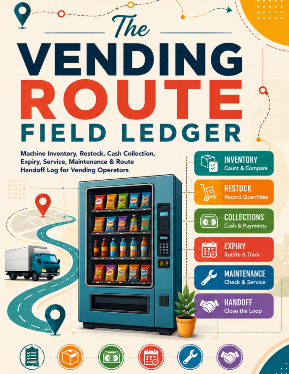 capítulo por capítulo baixar The Vending Route Field Ledger: Machine Inventory, Restock, Cash Collection, Expiry, Service, Maintenance & Route Handoff Log for Vending Operators