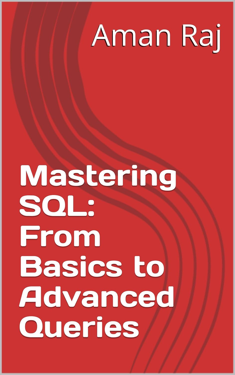 ler totalmente Mastering SQL: From Basics to Advanced Queries (English Edition)