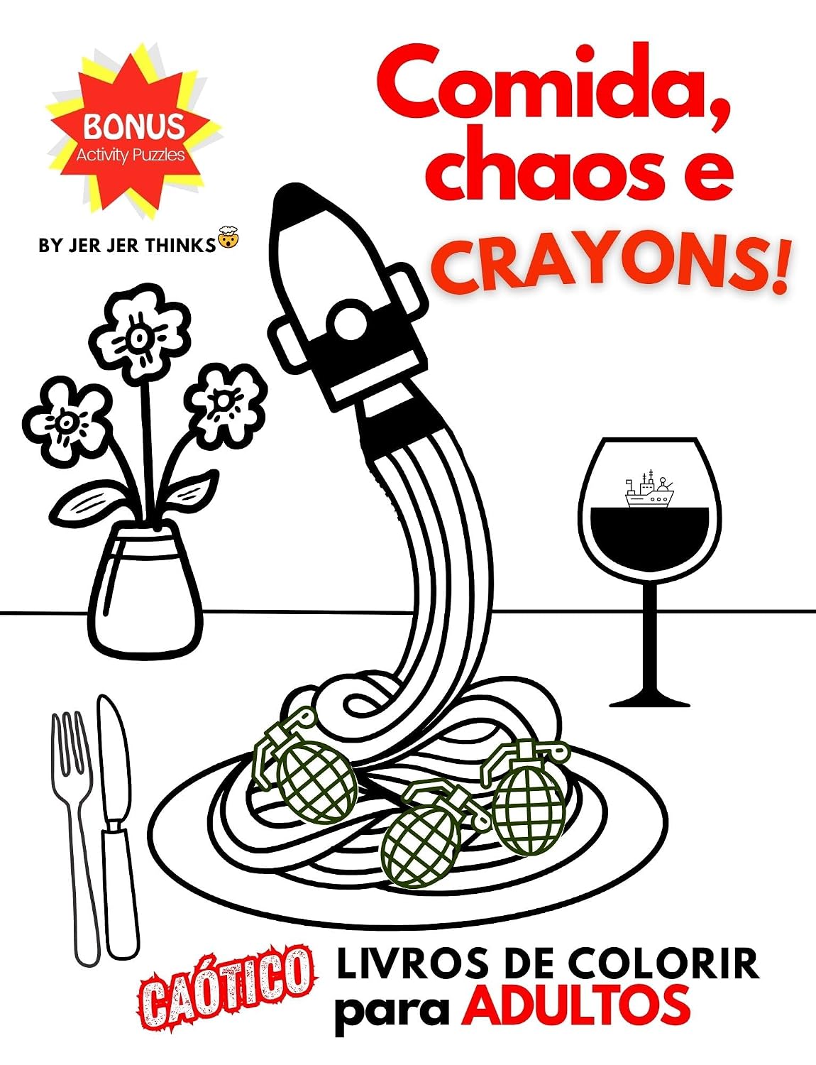capítulo por capítulo baixar Comida, Caos e Crayons: Uma coleção caoticamente comestível de humor e ilustrações apenas para adultos que já desistiram da realidade.