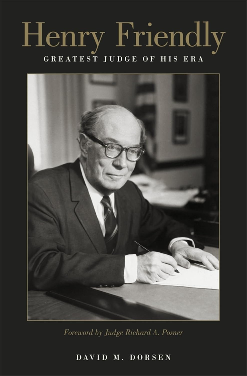 Henry Friendly, Greatest Judge of His Era (English Edition)
