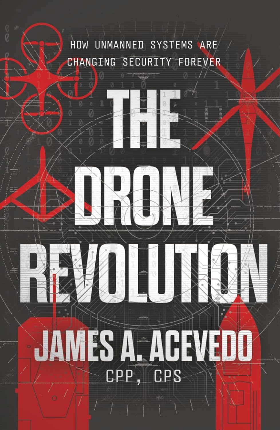 The Drone Revolution: How Unmanned Systems Are Changing Security Forever baixar livro de graça