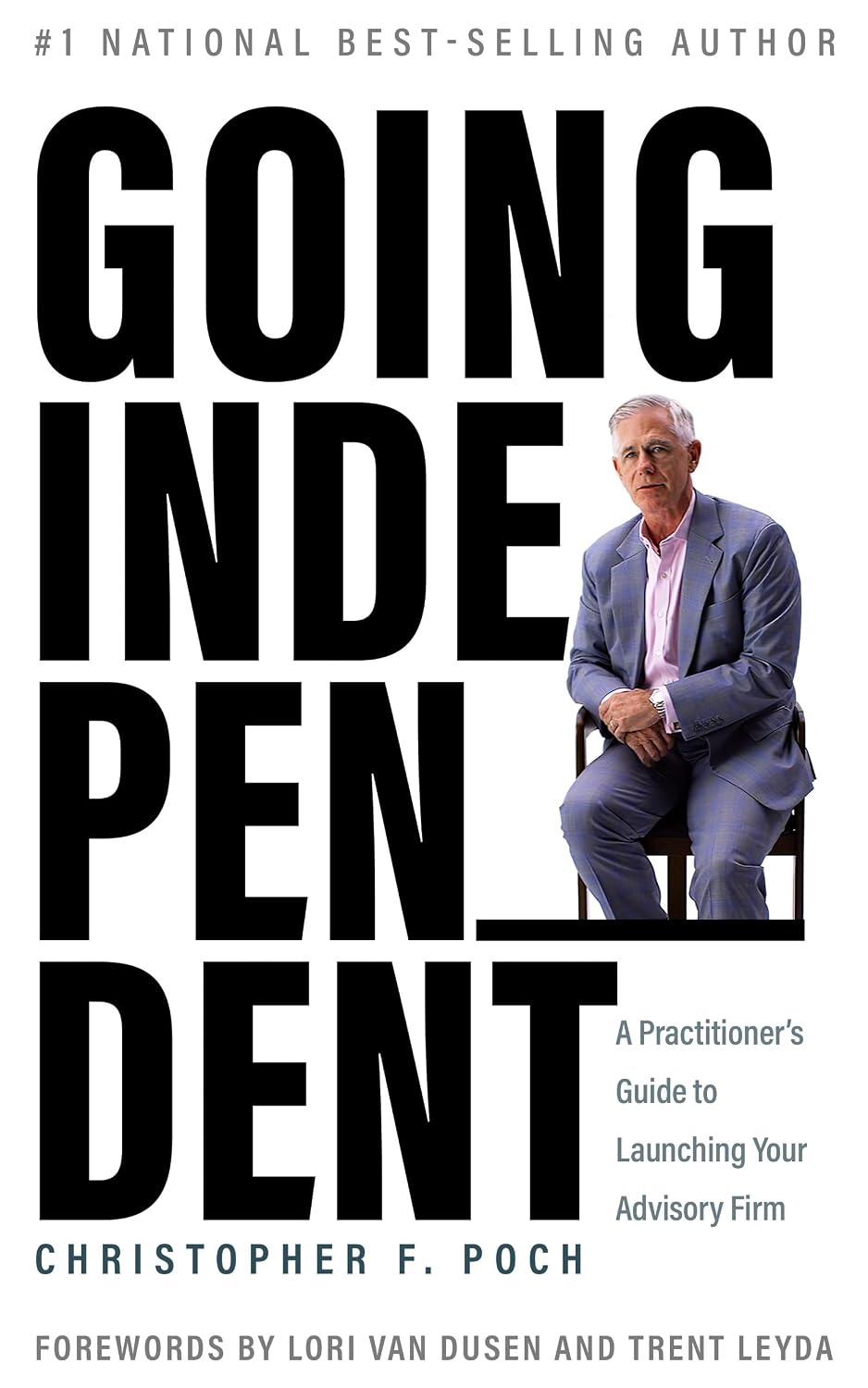 ler totalmente Going Independent: A Practitioner's Guide to Launching Your Advisory Firm (English Edition)