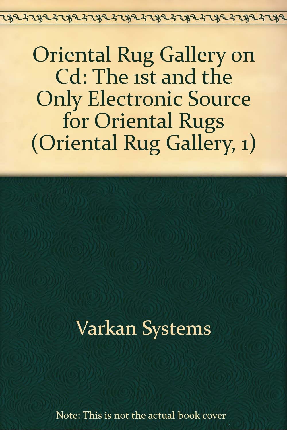 ler totalmente Oriental Rug Gallery on Cd: The 1st and the Only Electronic Source for Oriental Rugs