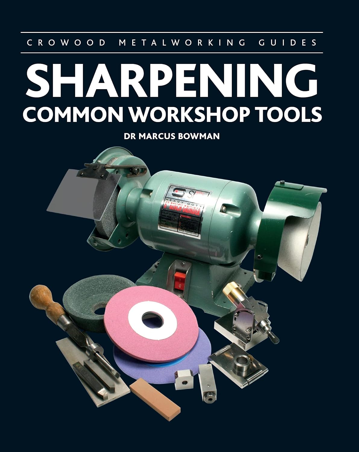Sharpening Common Workshop Tools (Crowood Metalworking Guides Book 16) (English Edition) baixar o livro de graça