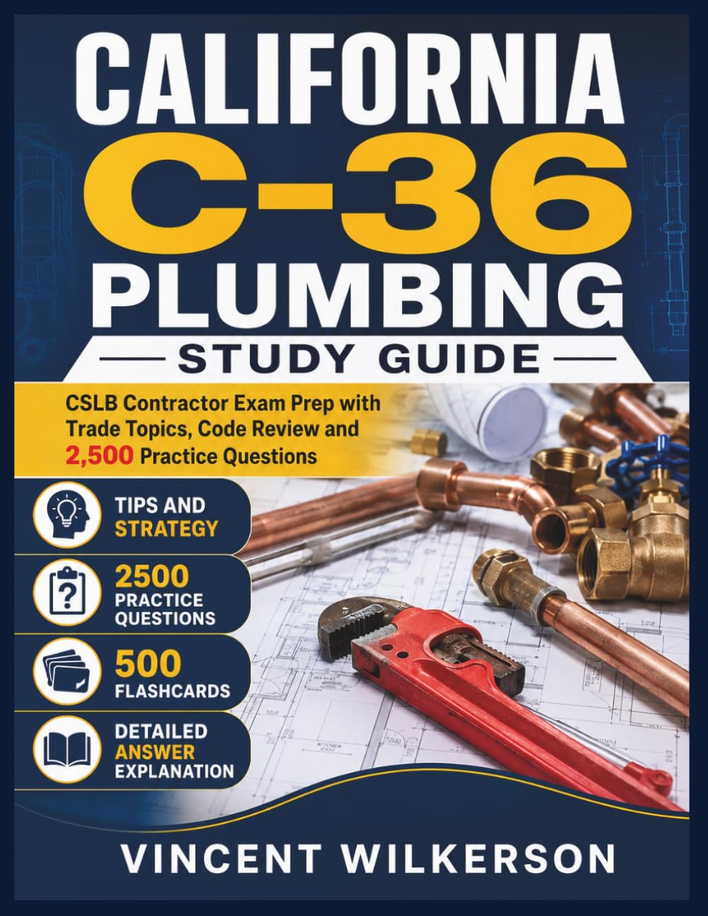 ler totalmente CALIFORNIA C 36 PLUMBING STUDY GUIDE: CSLB Contractor Exam Prep with Trade Topics, Code Review and 2,500 Practice Questions