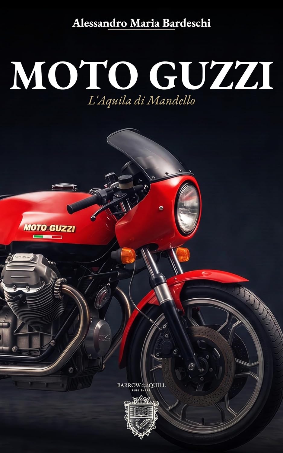 capítulo por capítulo baixar Moto Guzzi, l'aquila di Mandello: Storia, modelli e passione di una leggenda italiana (Italian Edition)