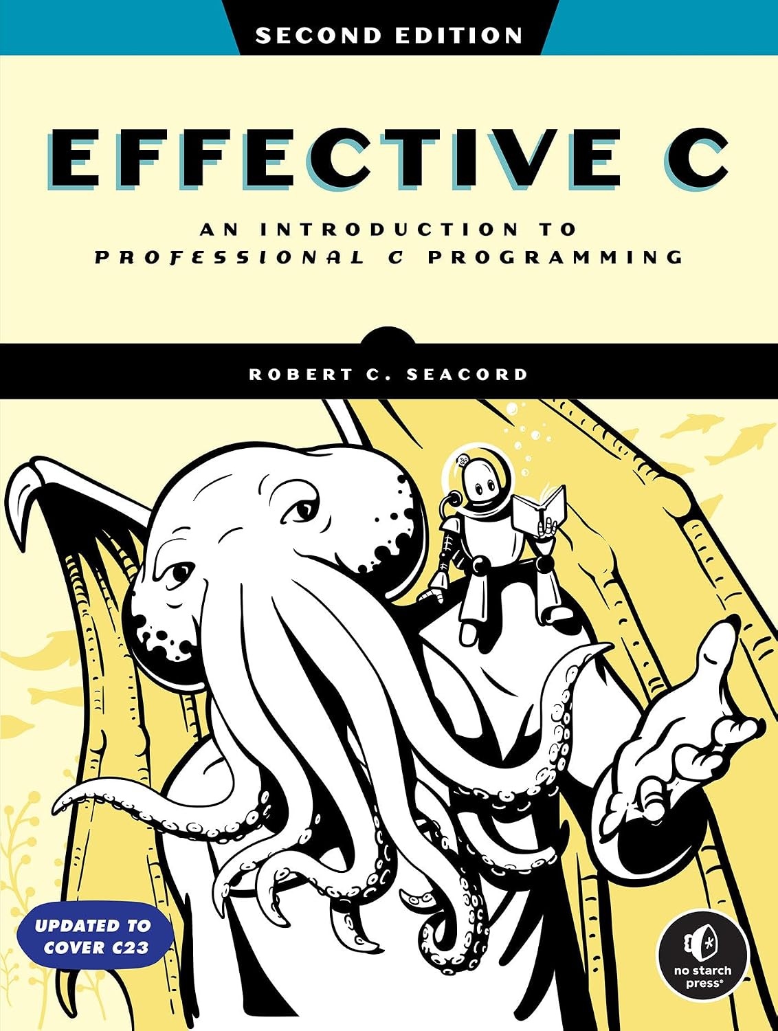 Effective C, 2nd Edition: An Introduction to Professional C Programming baixar livro de graça