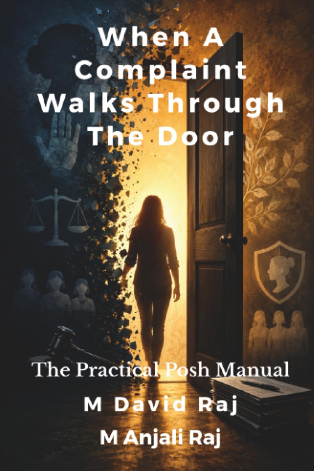When a Complaint Walks Through the Door: The Practical POSH Manual baixar o livro de graça
