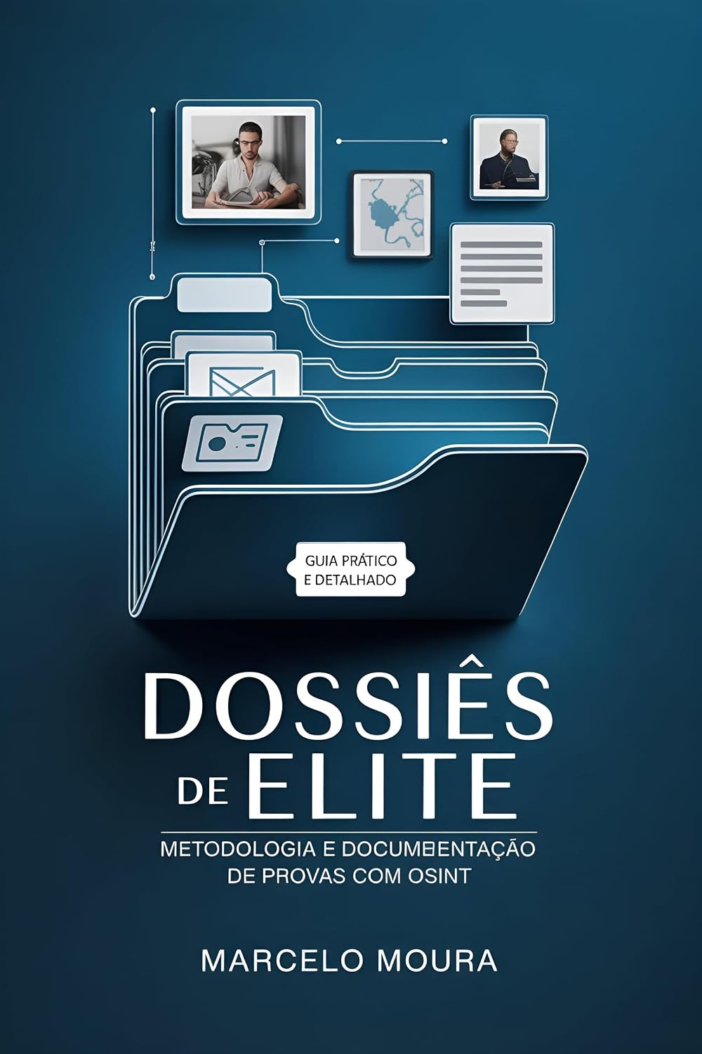 Master OSINT Vol. XII – Dossiês de Elite: Metodologia e Documentação de Provas Com OSINT: 2ª Edição - Revista e Ampliada (Enciclopédia Master OSINT) baixar livro de graça