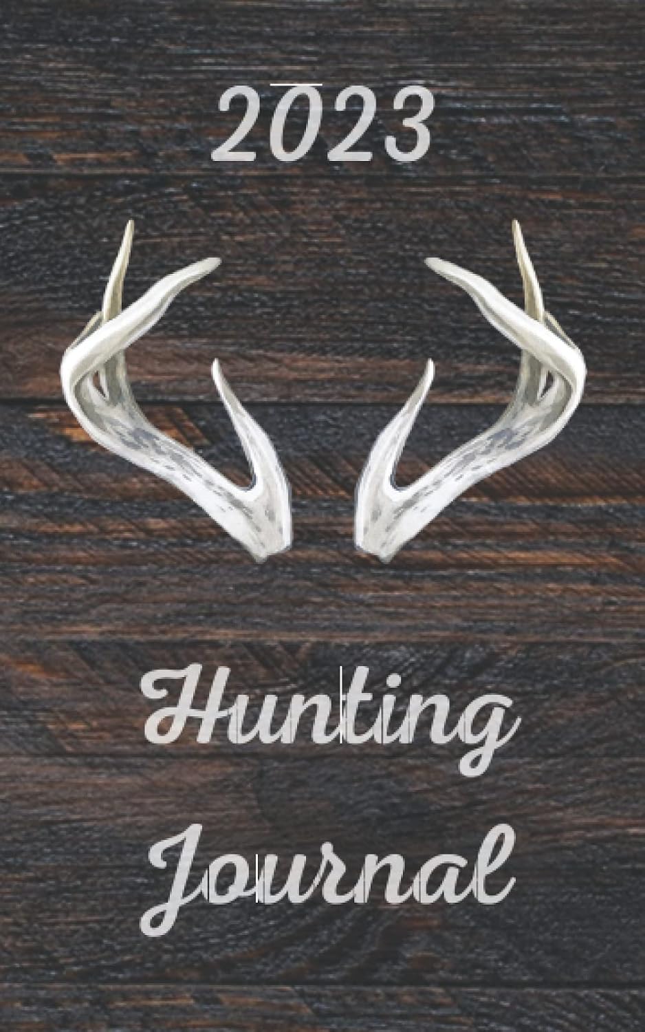 ler totalmente 2023 Hunting Journal: Record Date, Time, Weather Patterns, Moon Phase, Animals | Keep Track Of Your Hunting Memories
