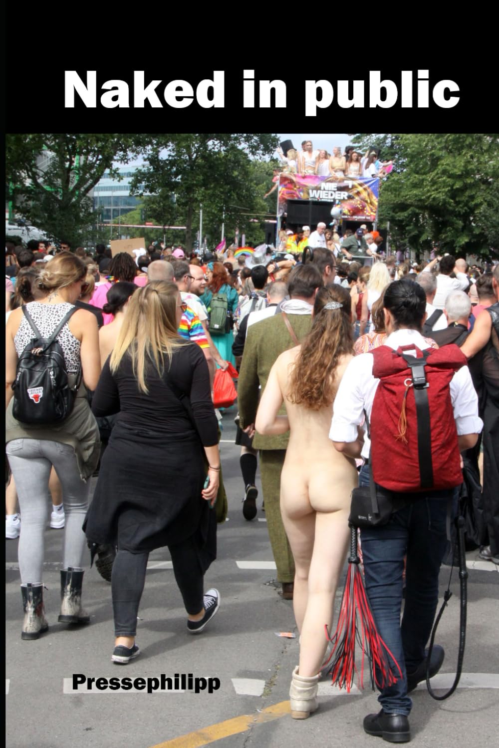 naked in public: Women and men strip naked at demonstrations baixar o livro de graça