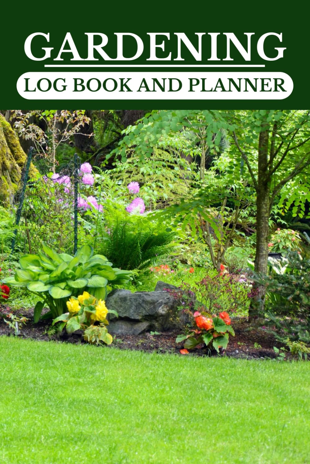 Gardening Log Book and Planner: Monthly Garden Planting Journal and Organizer for Gardeners baixar o livro de graça