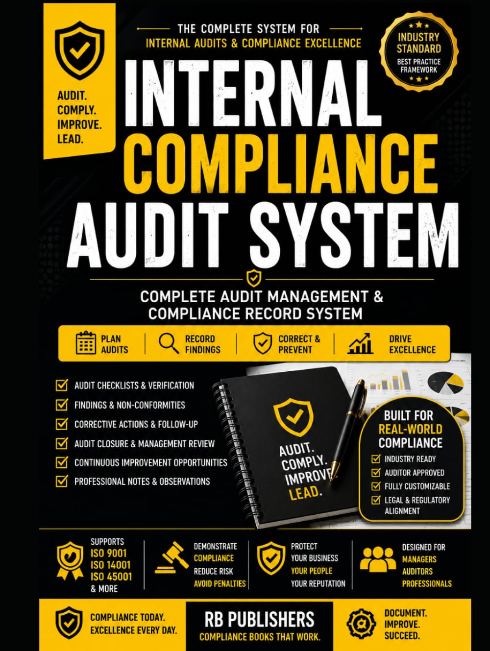Internal Compliance Audit System: Professional Audit Management Record Book for ISO 9001, ISO 14001, ISO 45001, Compliance Verification, Corrective Actions, Audit Closure and Continuous Improvement baixar o livro de graça