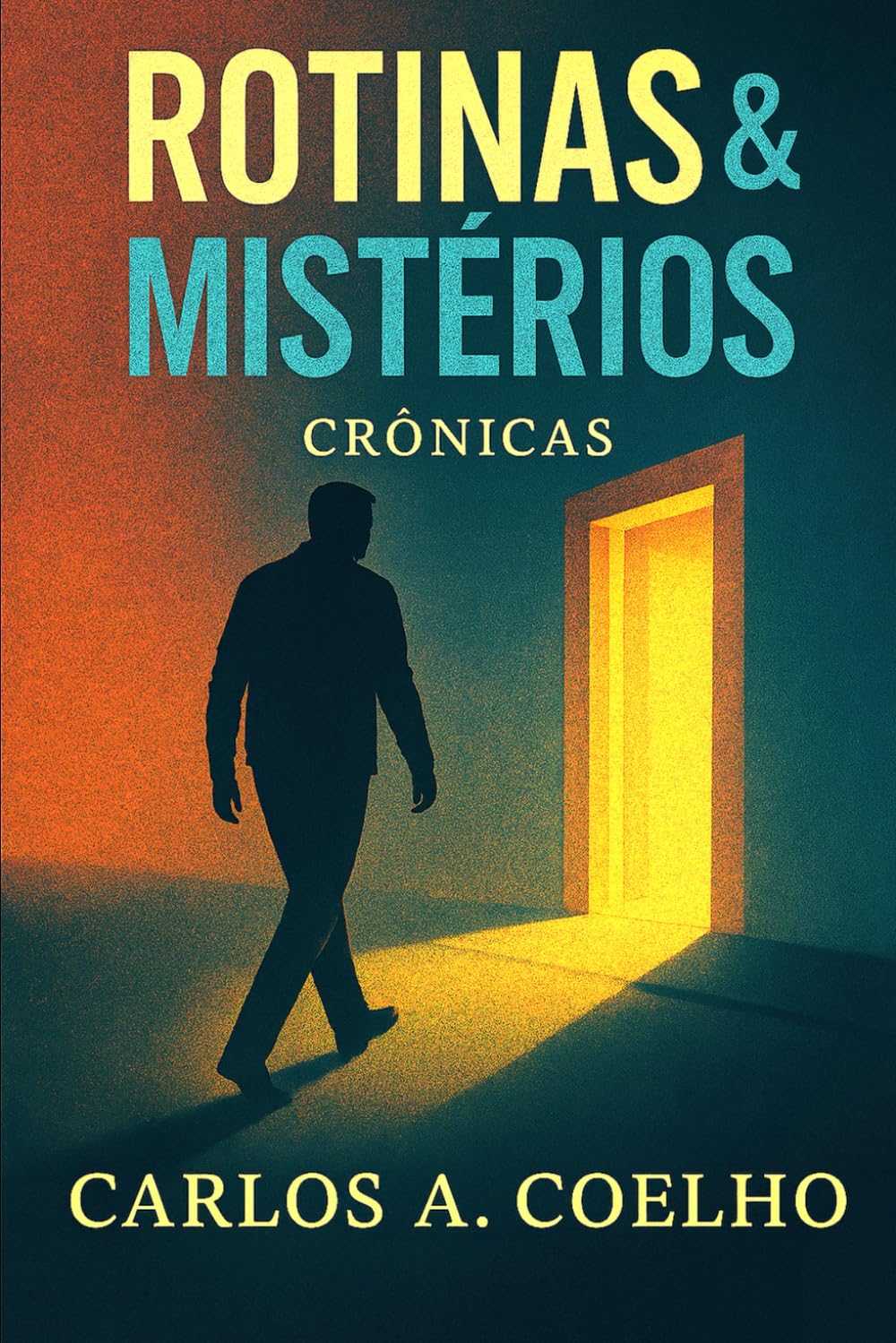Rotinas & Mistérios: Crônicas (Portuguese Edition) baixar o livro de graça