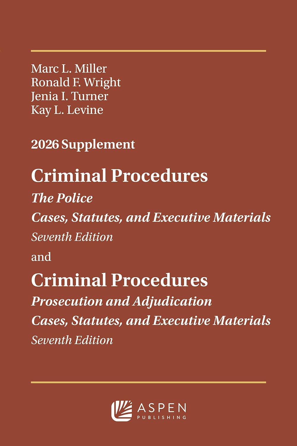 Criminal Procedures: The Police, Cases, Statutes, and Executive Materials, Seventh Edition and Criminal Procedures: Prosecution and Adjudication, Cases,... Supplement (Supplements) (English Edition) baixar o livro de graça
