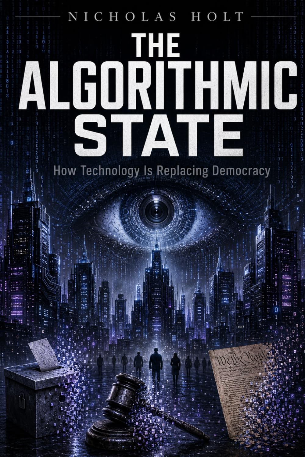 capítulo por capítulo baixar The Algorithmic State: How Technology Is Replacing Democracy