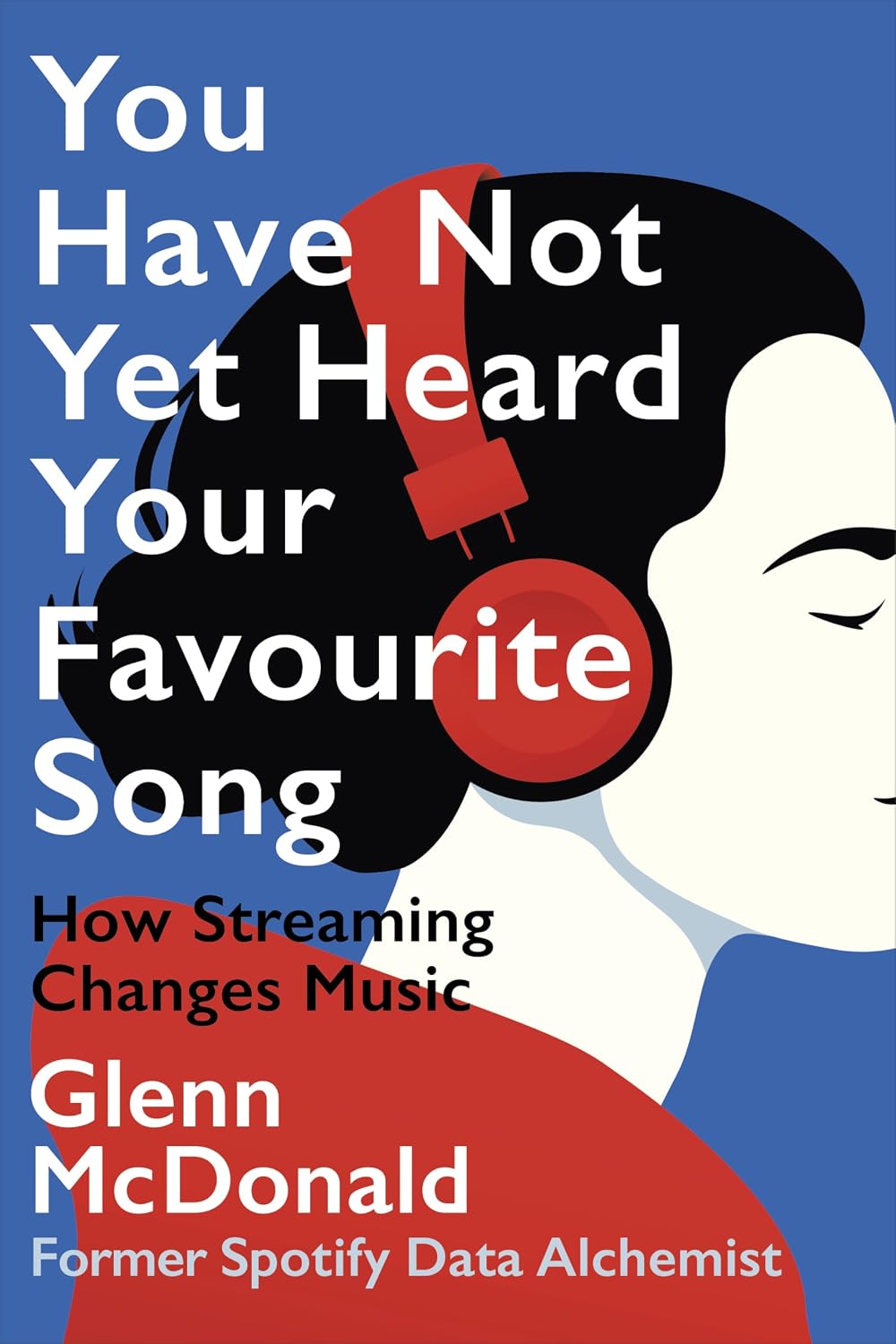 ler totalmente You Have Not Yet Heard Your Favourite Song: Music in the Age of Streaming (English Edition)