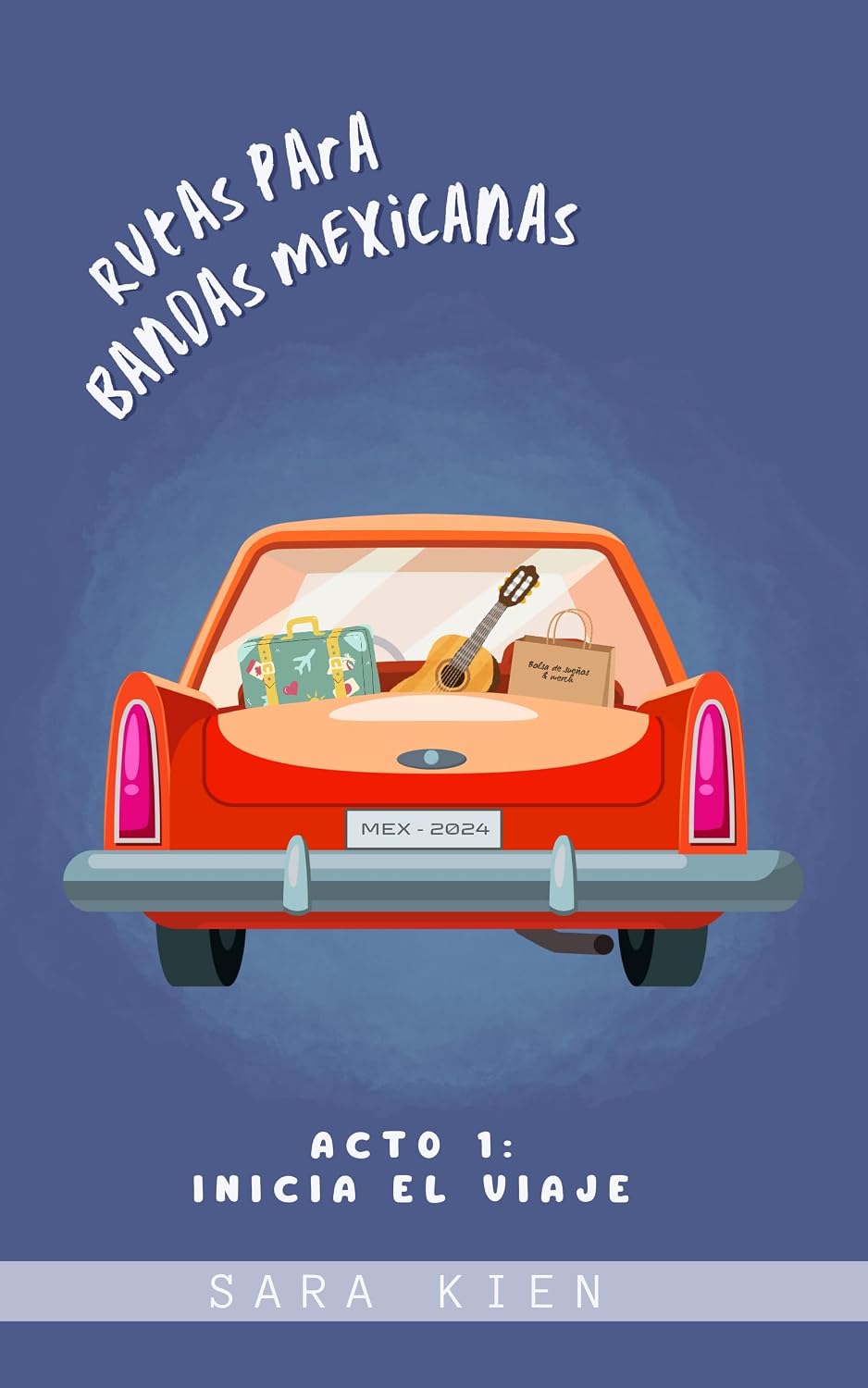 ler totalmente Rutas para bandas mexicanas. Acto 1: Inicia el viaje: Acto 1: Inicia el viaje (Spanish Edition)
