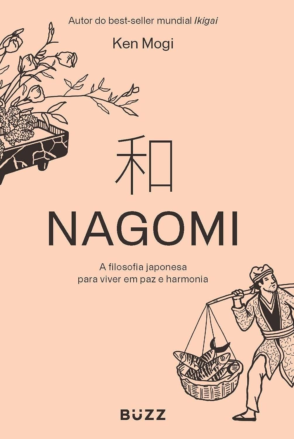 Nagomi: A filosofia japonesa para viver em paz e harmonia baixar o livro de graça