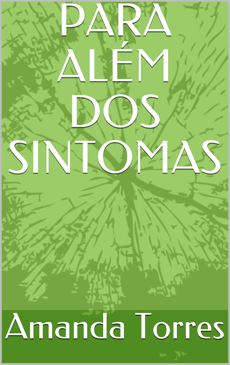 PARA ALÉM DOS SINTOMAS baixar o livro de graça