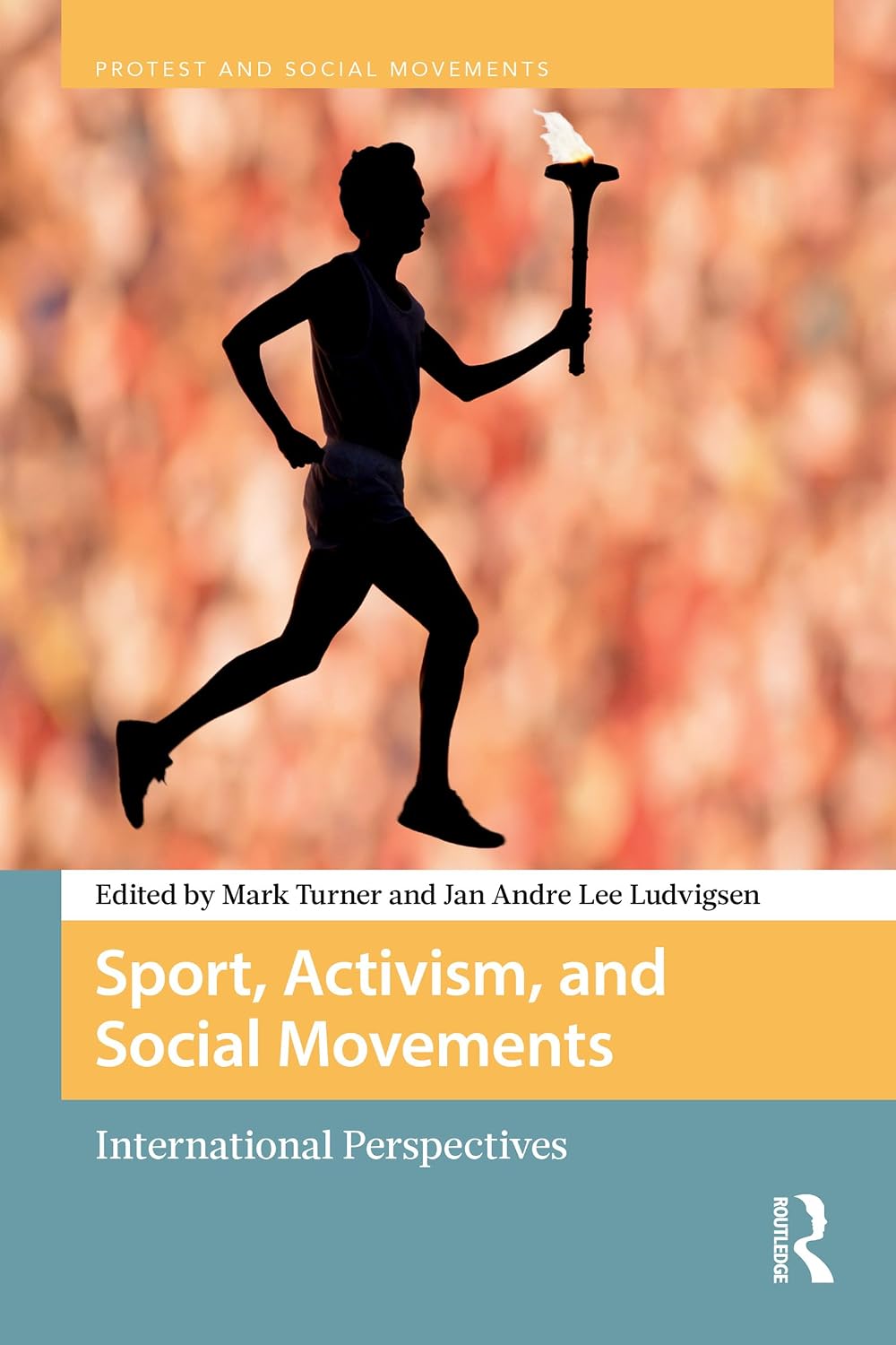 ler totalmente Sport, Activism, and Social Movements: International Perspectives (Protest and Social Movements) (English Edition)