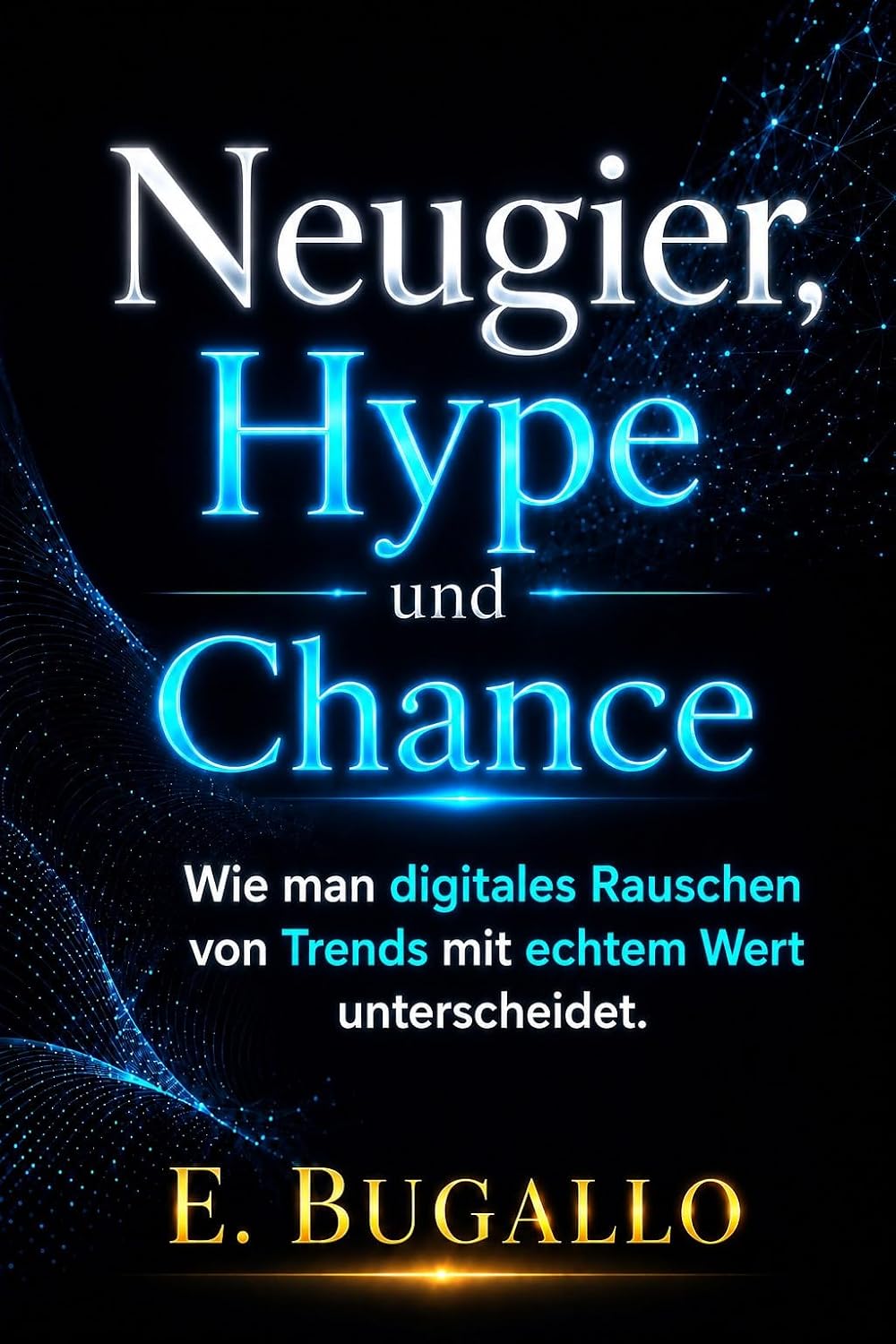 Neugier, Hype und Chance (German Edition) baixar livro de graça