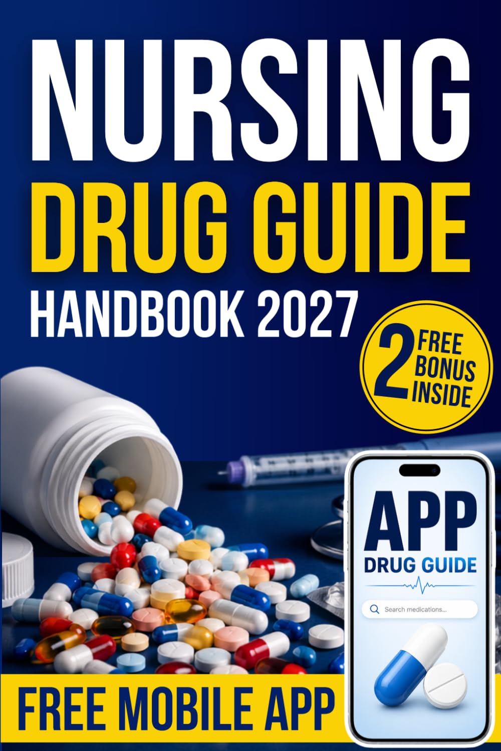 ler totalmente Nursing Drug Guide: The High-Yield Handbook to the Medications That Matter Most | Quick Reference, Nursing Considerations, and Medication Error Prevention for Clinical Practice and Exam Prep