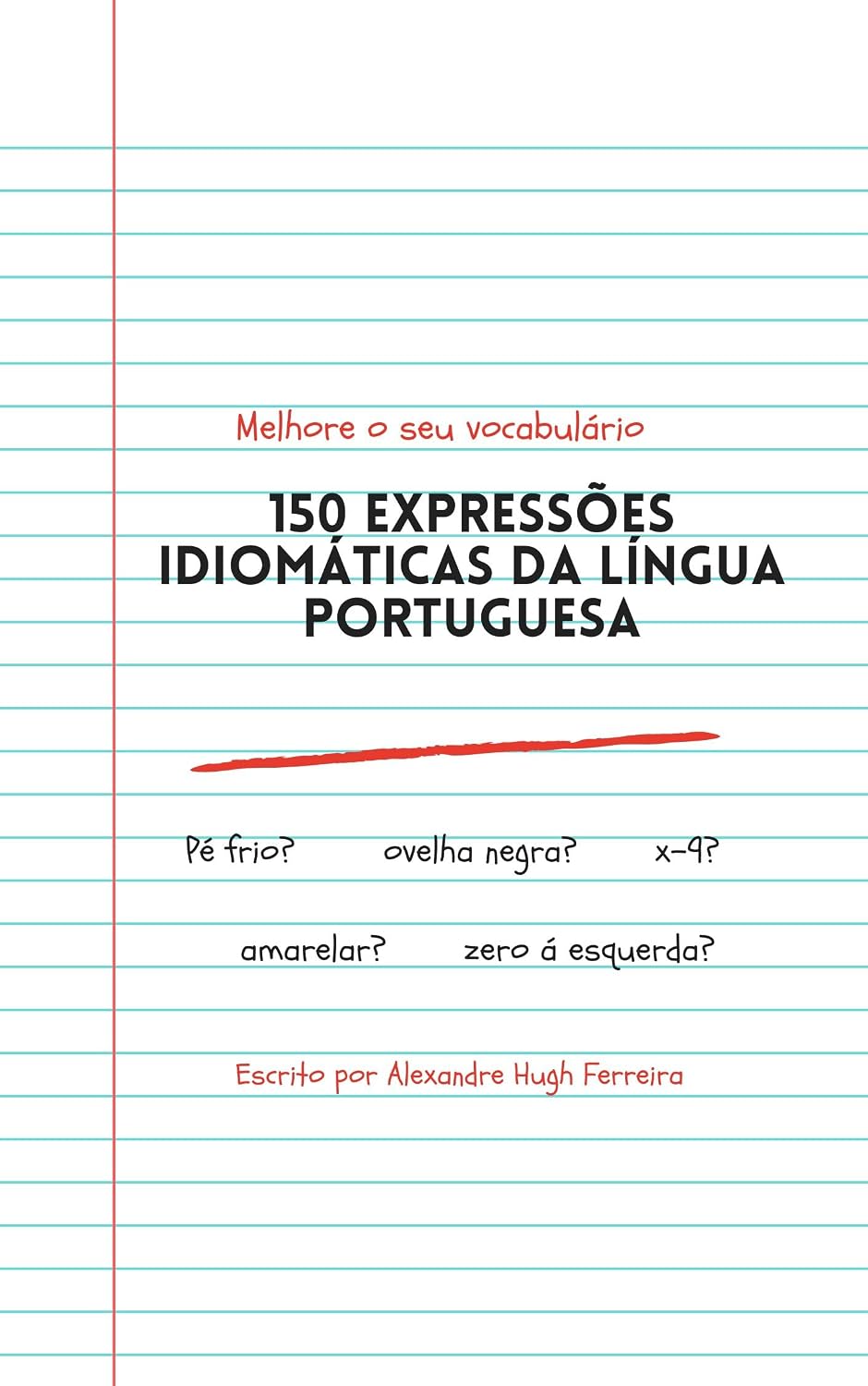 150 EXPRESSÕES IDIOMÁTICAS DA LÍNGUA PORTUGUESA baixar livro de graça