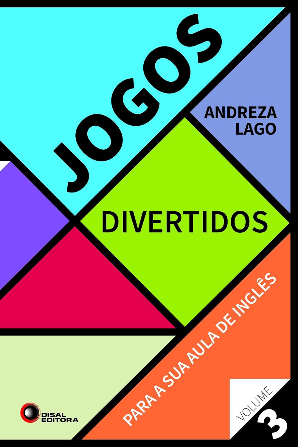 Jogos divertidos - vol. 3: Para a sua Aula de Inglês: Volume 3